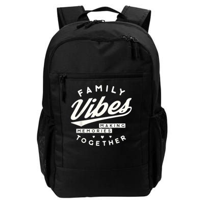 Family reunion 2025 Family Vibes Making Memories matching Backpack