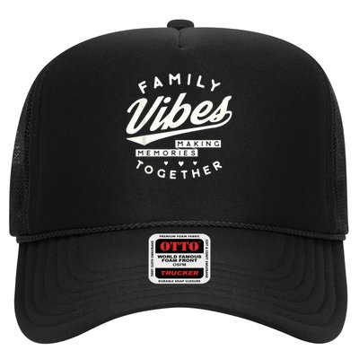 Family reunion 2025 Family Vibes Making Memories matching Trucker Hat