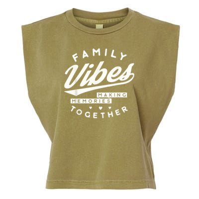 Family reunion 2025 Family Vibes Making Memories matching Garment-Dyed Women's Muscle Tee