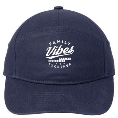Family reunion 2025 Family Vibes Making Memories matching 7-Panel Snapback Hat
