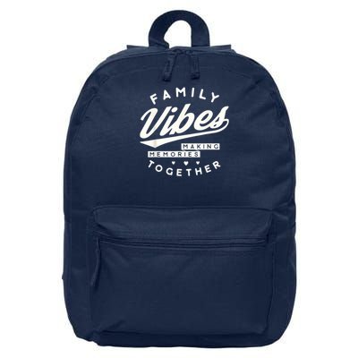 Family reunion 2025 Family Vibes Making Memories matching 16 in Basic Backpack