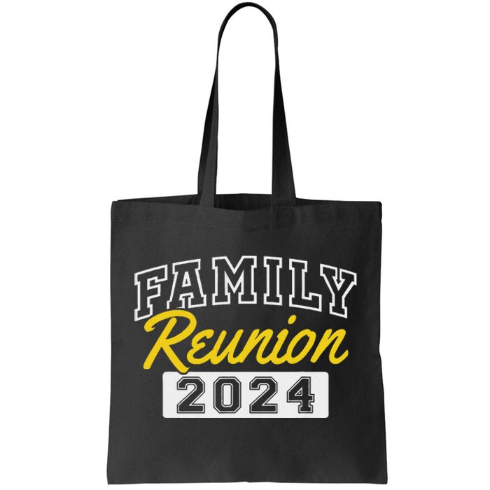 Family Reunion 2024 Gathering Fun Celebration Tote Bag