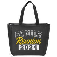 Family Reunion 2024 Gathering Fun Celebration Zip Tote Bag