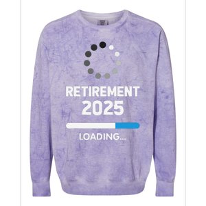 Funny Retirement 2025 Loading Retired Countdown In Progress Colorblast Crewneck Sweatshirt