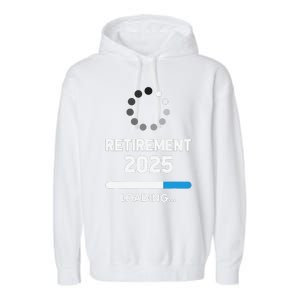 Funny Retirement 2025 Loading Retired Countdown In Progress Garment-Dyed Fleece Hoodie