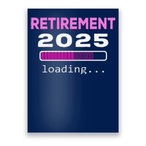 Funny Retirement 2025 Loading Retired Countdown Poster