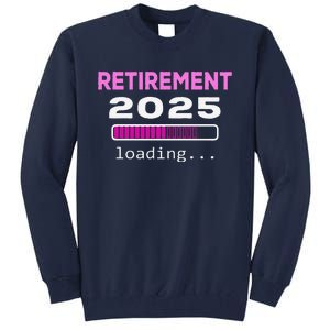 Funny Retirement 2025 Loading Retired Countdown Tall Sweatshirt