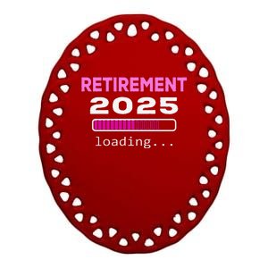 Funny Retirement 2025 Loading Retired Countdown Ceramic Oval Ornament