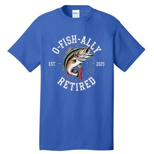 Fisherman Retired 2025 O Fish Ally Retired Tall T-Shirt