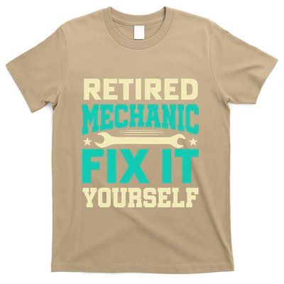 Funny Retired 2025 Retired Mechanic Fix It Yourself T-Shirt