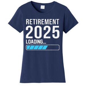 Funny Retirement 2025 Loading Funny Retiring Retired Women's T-Shirt