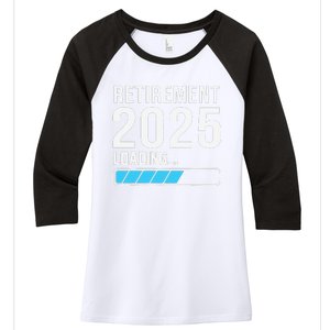 Funny Retirement 2025 Loading Funny Retiring Retired Women's Tri-Blend 3/4-Sleeve Raglan Shirt