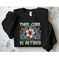Flower Retired 2025 Not My Problem Anymore Sweatshirt