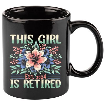 Flower Retired 2025 Not My Problem Anymore 11oz C Handle Ceramic Mug