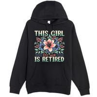 Flower Retired 2025 Not My Problem Anymore Premium Pullover Hoodie