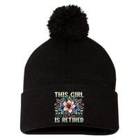 Flower Retired 2025 Not My Problem Anymore Pom Pom 12in Knit Beanie