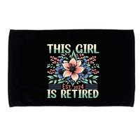 Flower Retired 2025 Not My Problem Anymore Microfiber Hand Towel