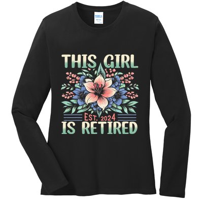 Flower Retired 2025 Not My Problem Anymore Ladies Long Sleeve Shirt