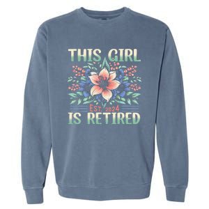 Flower Retired 2025 Not My Problem Anymore Garment-Dyed Sweatshirt