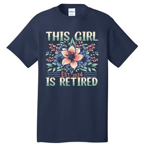 Flower Retired 2025 Not My Problem Anymore Tall T-Shirt