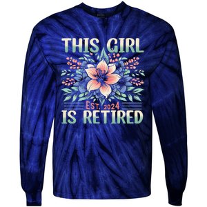 Flower Retired 2025 Not My Problem Anymore Tie-Dye Long Sleeve Shirt