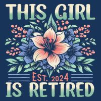 Flower Retired 2025 Not My Problem Anymore Infant Baby Jersey Bodysuit