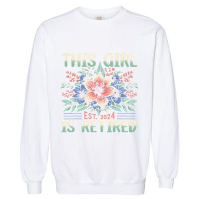 Flower Retired 2025 Not My Problem Anymore Garment-Dyed Sweatshirt