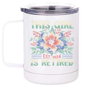 Flower Retired 2025 Not My Problem Anymore 12 oz Stainless Steel Tumbler Cup