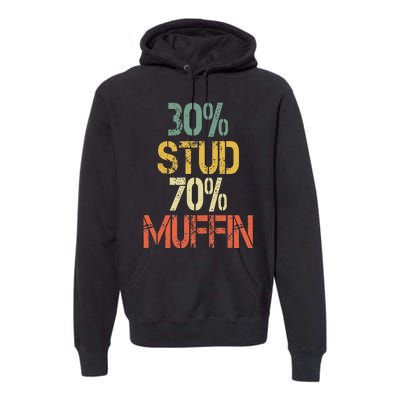 Funny Retro 30 Stud 70 Muffin Sarcasm Dad Bod Figure Premium Hoodie