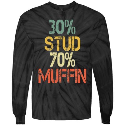 Funny Retro 30 Stud 70 Muffin Sarcasm Dad Bod Figure Tie-Dye Long Sleeve Shirt