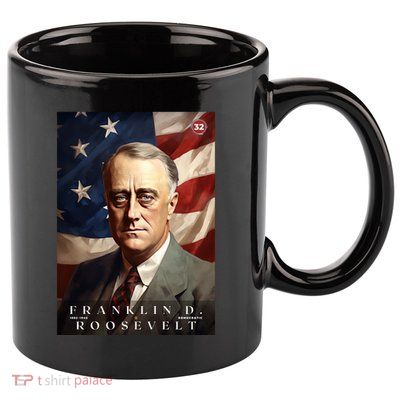 Franklin Roosevelt 32nd President Of The United States Portrait 11oz C Handle Ceramic Mug
