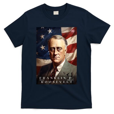 Franklin Roosevelt 32nd President Of The United States Portrait T-Shirt