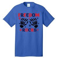 Freedom Rocks 4th Of Fathers Day Funny 4th Of July Great Gift Tall T-Shirt