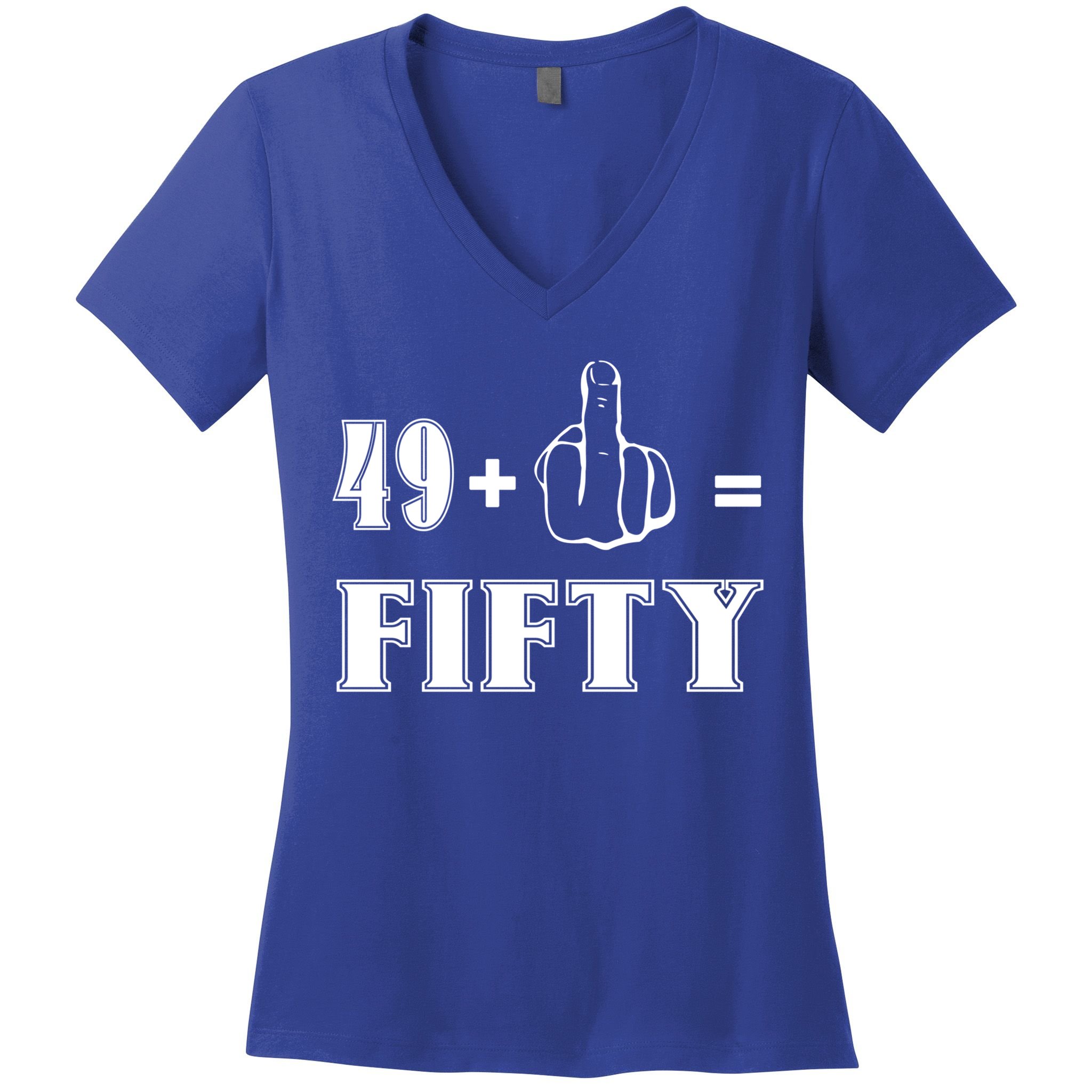 Funny Rude 50th Birthday Gift 49 Plus 1 Finger Equals 50 Funny Gift Women's V-Neck T-Shirt