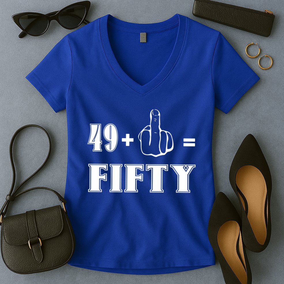 Funny Rude 50th Birthday Gift 49 Plus 1 Finger Equals 50 Funny Gift Women's V-Neck T-Shirt