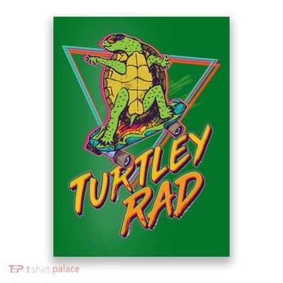 Funny Retro 80's Turtley Rad Skateboarding Turtle Poster