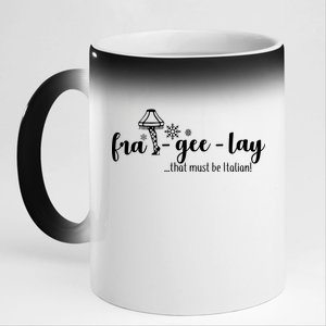 FRA-GEE-LAY That Must Be Italian 11oz Black Color Changing Mug