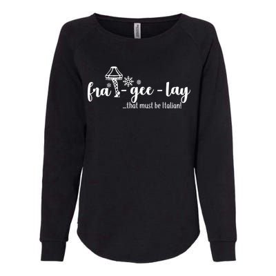 FRA-GEE-LAY That Must Be Italian Womens California Wash Sweatshirt