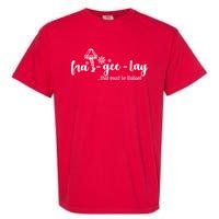 FRA-GEE-LAY That Must Be Italian Garment-Dyed Heavyweight T-Shirt