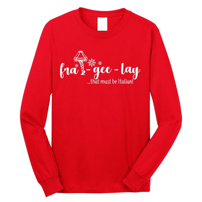 FRA-GEE-LAY That Must Be Italian Long Sleeve Shirt