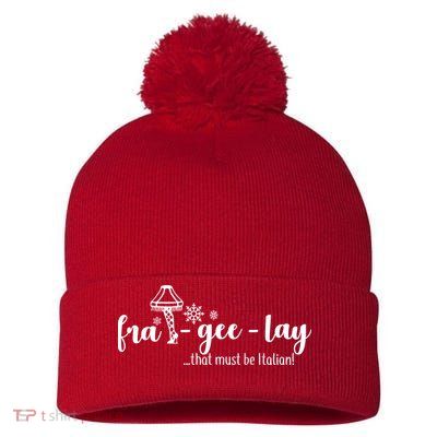 FRA-GEE-LAY That Must Be Italian Pom Pom 12in Knit Beanie