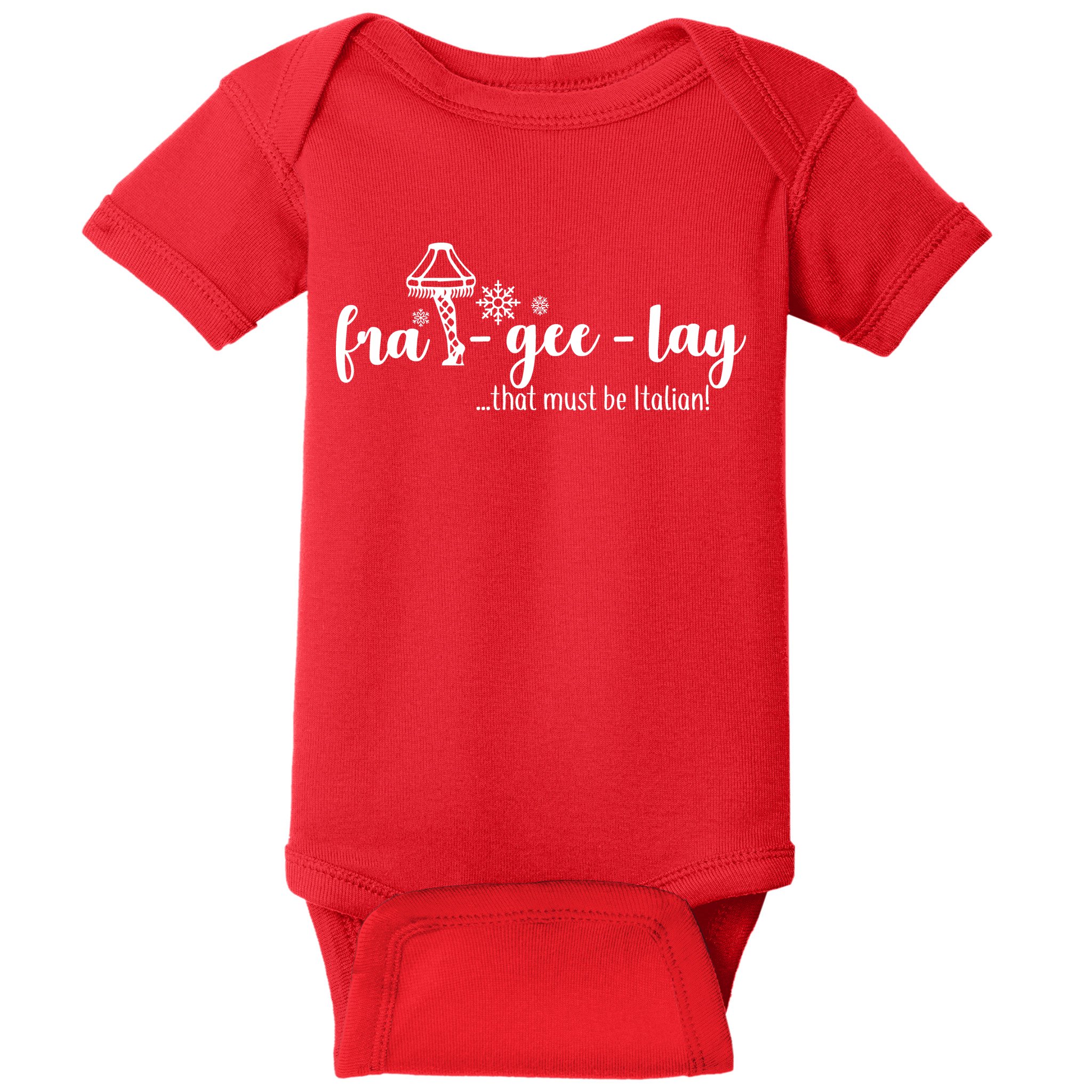 FRA-GEE-LAY That Must Be Italian Baby Bodysuit