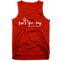 FRA-GEE-LAY That Must Be Italian Tank Top