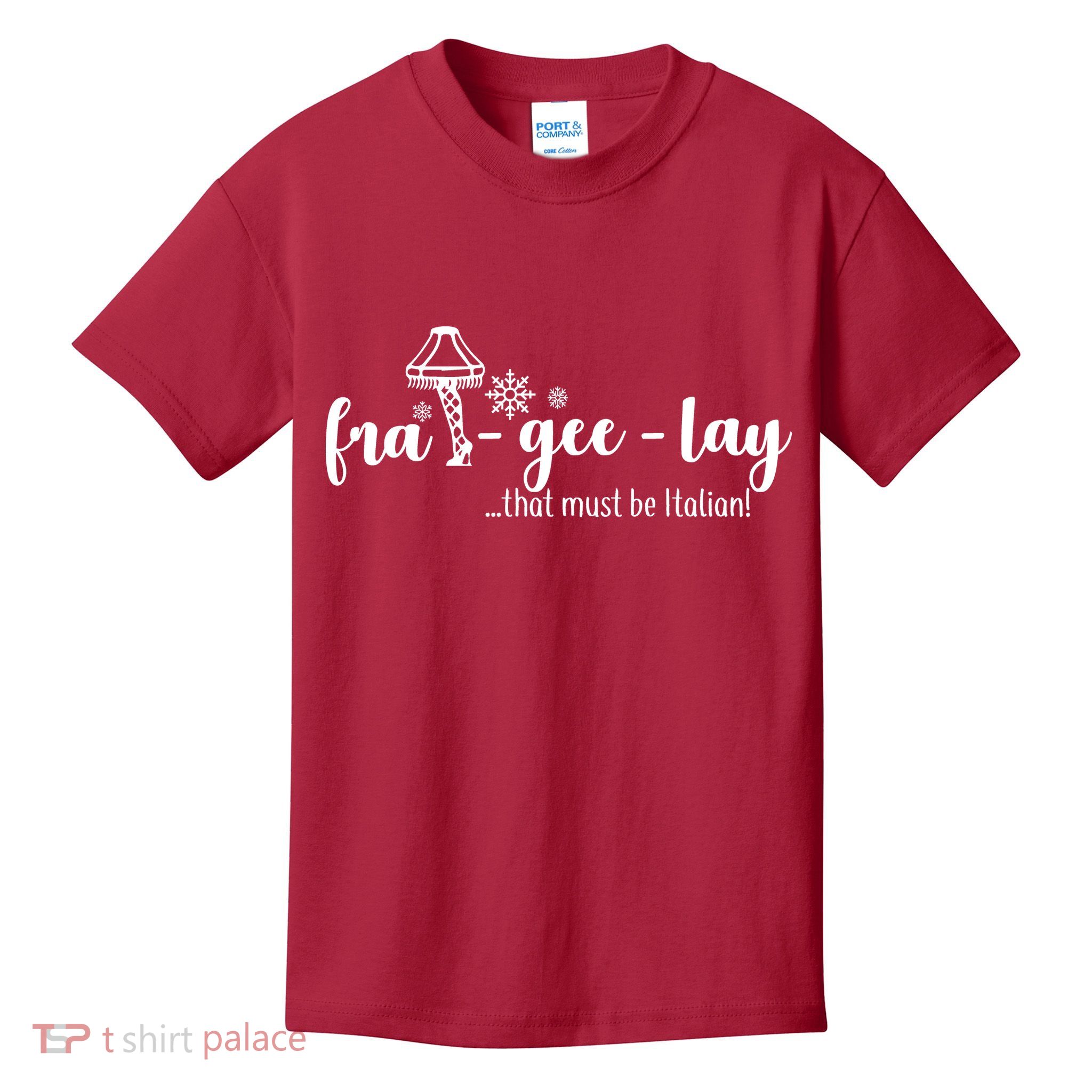 FRA-GEE-LAY That Must Be Italian Kids T-Shirt