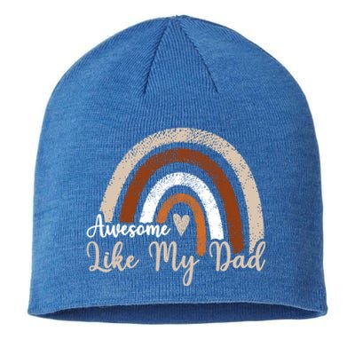 Funny Rainbow Awesome Like My Dad Rainbow Fathers Day Gift Sustainable Beanie