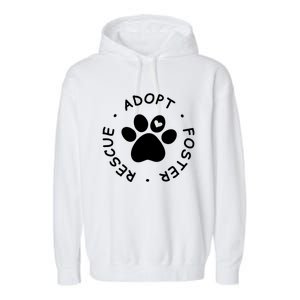 Foster Rescue Adopt Dog Cat Pet Animal Shelter Volunr Gift Garment-Dyed Fleece Hoodie