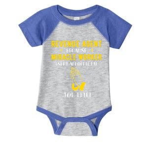 Funny Revenue Agent Because Miracle Worker Isn't A Job Title Meaningful Gift Infant Baby Jersey Bodysuit