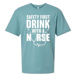 Funny Rn Appreciation Gift Safety First With A Nurse Gift Sueded Cloud Jersey T-Shirt