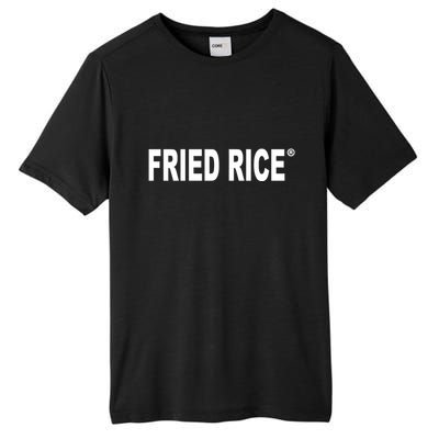 Fried Rice As Fuck Tall Fusion ChromaSoft Performance T-Shirt