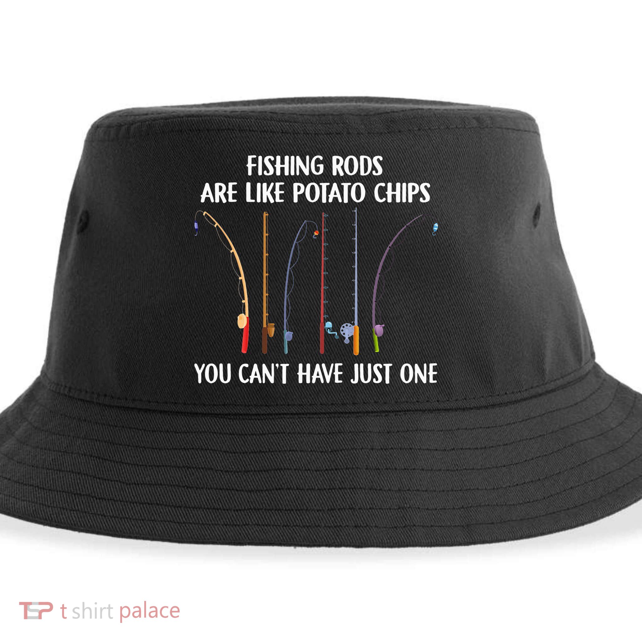 Fishing Rods Are Like Potato Chips You Can’t Have Just One Sustainable Bucket Hat